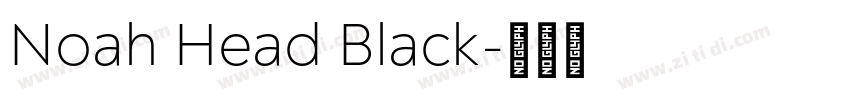Noah Head Black字体转换